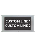 Backlit LED Warning Sign with Custom Text, Ceiling/Wall mount