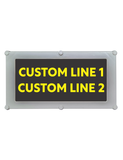 Backlit LED Warning Sign with Custom Text, Ceiling/Wall mount