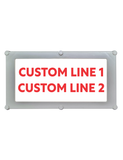 Backlit LED Warning Sign with Custom Text, Ceiling/Wall mount