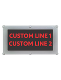 Backlit LED Warning Sign with Custom Text, Ceiling/Wall mount